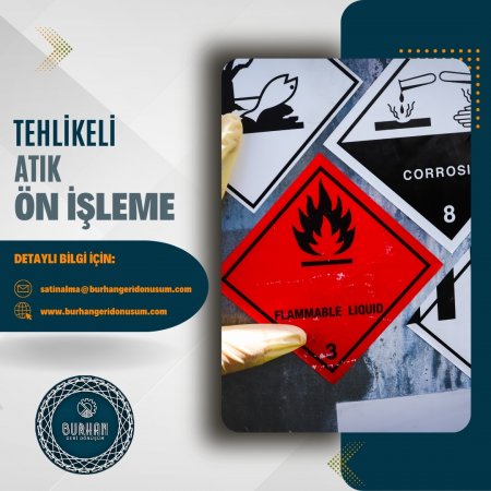 Tehlikeli Atık Ön İşleme